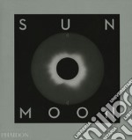 Sun and Moon. A story of astronomy, photography and cartography. Ediz. a colori libro