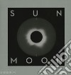 Sun and Moon. A story of astronomy, photography and cartography. Ediz. a colori libro