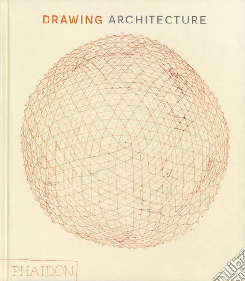 Drawing architecture. Ediz. a colori