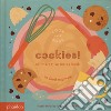 Cookies! An interactive recipe book. No food required! Cook in a book libro