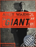 Andy Warhol. «Giant» size. Ediz. a colori libro