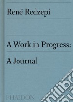 A work in progress: a journal libro