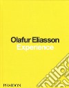 Olafur Eliasson. Experience. Ediz. illustrata libro