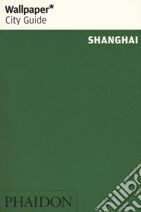 Shanghai. Ediz. inglese