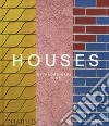 Houses. Extraordinary living. Ediz. illustrata libro