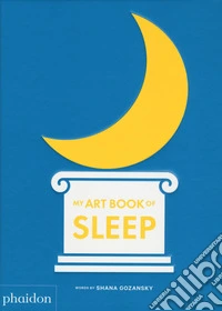 My art book of sleep. Ediz. a colori libro