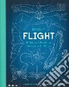 Book of flight. 10 record-breaking animals wit wings. Ediz. a colori libro di Balkan Gabrielle