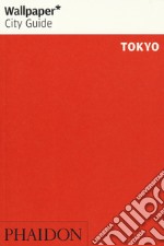 Tokyo. Ediz. inglese libro