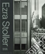 Ezra Stoller. Ediz. illustrata libro