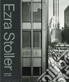 Ezra Stoller. Ediz. illustrata libro di Serraino Pierluigi