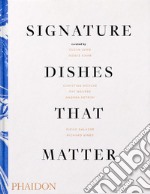 Signature dishes that matter libro