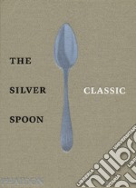 The silver spoon classic libro