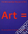 Art equals. Discovering Infinite Connections in Art History. Ediz. illustrata libro