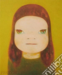 Yoshitomo Nara. Ediz. a colori libro