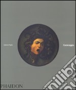 Caravaggio. Ediz. illustrata