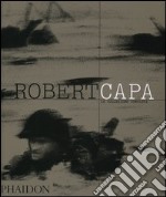 Robert Capa. La collezione completa. Ediz. illustrata libro