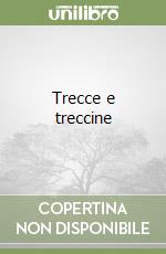 Trecce e treccine libro