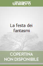 La festa dei fantasmi libro