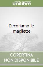 Decoriamo le magliette libro