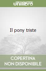 Il pony triste libro