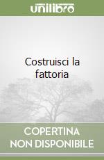 Costruisci la fattoria libro