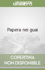 Papera nei guai libro