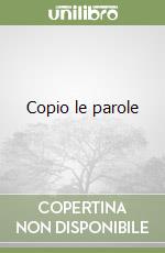 Copio le parole libro