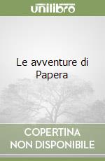 Le avventure di Papera libro