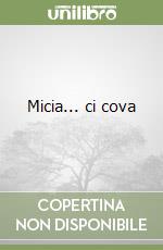 Micia... ci cova libro