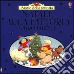 Natale alla fattoria. Libro puzzle