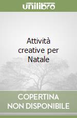 Attività creative per Natale libro