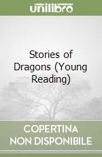 Stories of Dragons (Young Reading)