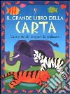 Il grande libro della carta libro