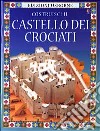 Costruisci il castello dei crociati libro