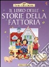 Il libro delle storie della fattoria libro