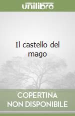 Il castello del mago libro