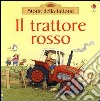 Il trattore rosso libro