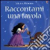 Raccontami una favola libro