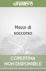 Mezzi di soccorso libro