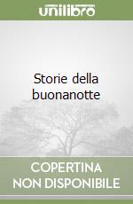 Storie della buonanotte libro