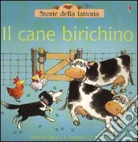 Il cane birichino libro