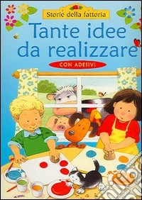 Tante idee da realizzare libro