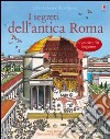 I segreti dell'antica Roma libro