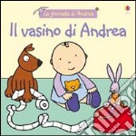 Il vasino di Andrea libro