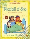 Riccioli d'oro e i tre orsi libro