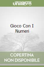 Gioco Con I Numeri libro