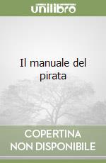 Il manuale del pirata libro