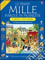 Le prime mille parole in francese libro