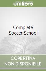 Complete Soccer School