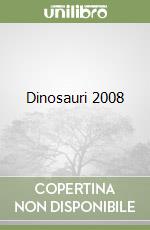 Dinosauri 2008 libro